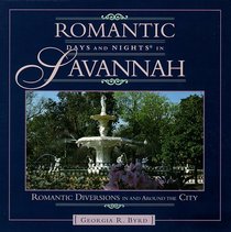 Romantic Days and Nights in Savannah (Romantic Days and Nights Series)