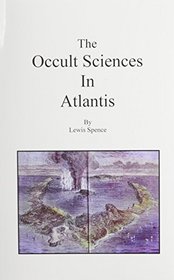 The Occult Sciences in Atlantis