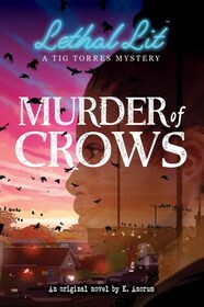 Murder of Crows (Lethal Lit, Bk 1)