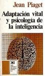 Adaptacion Vital y Psicologia de La Inteligencia (Spanish Edition)