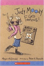 Judy Moody Gets Famous (Judy Moody, Bk 2)