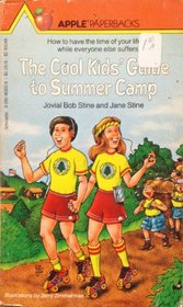 Cool Kids' Guide to Summer Camp (Apple Paperbacks)