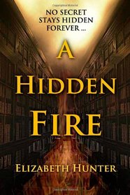 A Hidden Fire: Elemental Mysteries Book 1
