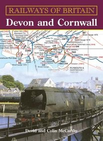 RAILWAYS OF BRITAIN: DEVON AND CORNWALL