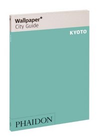 Wallpaper* City Guide Kyoto 2012