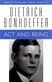 Dietrich Bonhoeffer Works: Act and Being (Dietrich Bonhoeffer Works)