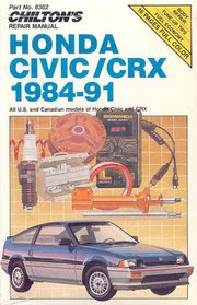 Honda Civic and CRX, 1984-91 (Chilton's Repair Manual (Model Specific))