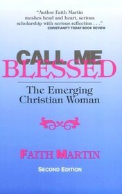 Call Me Blessed: The Emerging Christian Woman