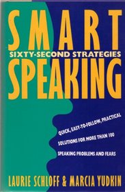 Smart Speaking: Sixty-Second Strategies