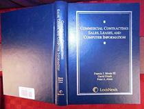 Commercial Contracting: Sales, Leases, and Computer Information