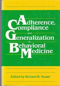 Adherence, Compliance and Generalization in Behavioral Medicine