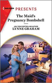 The Maid's Pregnancy Bombshell (Cinderella Sisters for Billionaires, Bk 2) (Harlequin Presents, No 4153)
