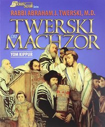 Twerski on Machzor: Yom Kippur