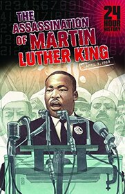 The Assassination of Martin Luther King, Jr: April 4, 1968 (24-Hour History)