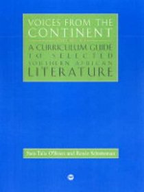 Voices from the Continent: A Curriculum Guide to Selected Southern African Literature (v. 3)