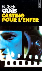 Casting pour l'enfer