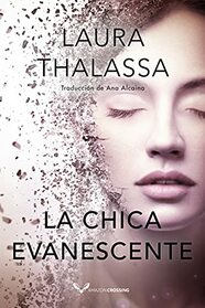 La chica evanescente (Vanishing Girl, 1) (Spanish Edition)