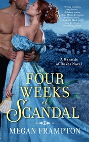 Four Weeks of Scandal (Hazards of Dukes, Bk 5)