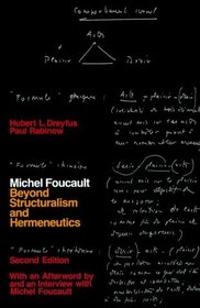 Michel Foucault : Beyond Structuralism and Hermeneutics