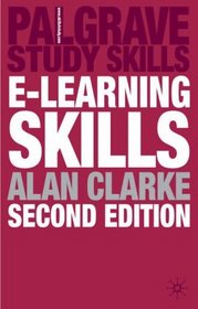 e-Learning Skills (Palgrave Study Skills)