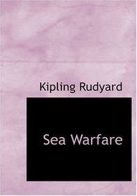 Sea Warfare (Large Print Edition)