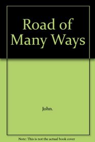 Road of Many Ways