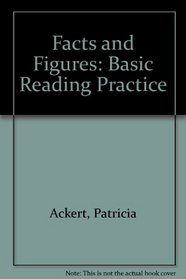 Facts and Figures: Basic Reading Practice