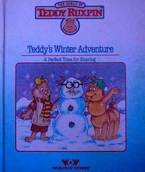 Teddy's Winter Adventure (World of Teddy Ruxpin)