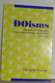 DOisms: Ten prosocial principles that ensure caring connections with kids
