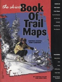 The Skier's Book of Trail Maps: United States and Canada