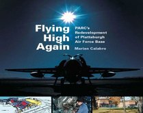 Flying High Again: PARC's Redevelopment of Plattsburgh Air Force Base