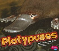 Platypuses (Pebble Plus)