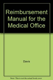 Reimbursement Manual For The Medical Office