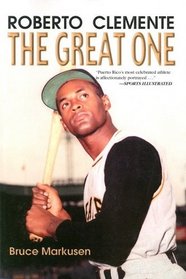 Roberto Clemente: The Great One