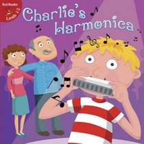 Charlie's Harmonica (Little Birdie Readers)