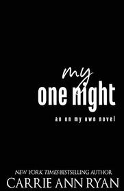 My One Night (On My Own Book 1)