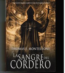 La sangre del cordero/ The Blood of the Lamb (Spanish Edition)