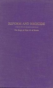 Reform and Regicide: The Reign of Peter III of Russia (Indiana-Michigan Series in Russian and East European Studies)