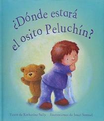Donde esta el Osito Peluchin?/ Where is Huggle Buggle Bear? (Spanish Edition)