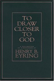 To Draw Closer to God: A Collection of Discources