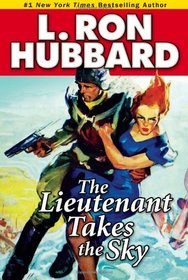 Lieutenant Takes the Sky, The (Stories from the Golden Age)
