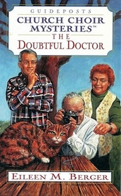 Guideposts the Church Choir Mysteries The Doubtful Doctor