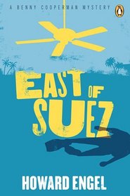 East of Suez: A Benny Cooperman Mystery