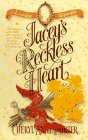 Jacey's Reckless Heart (Lawless Women, Bk 2)