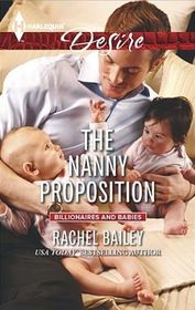 The Nanny Proposition (Billionaires and Babies) (Harlequin Desire)