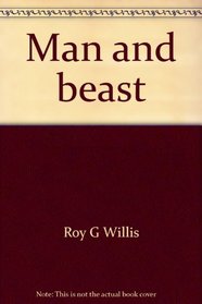 Man and beast (Approaches to anthropology)