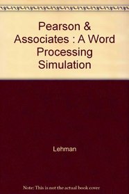 Pearson & Associates : A Word Processing Simulation