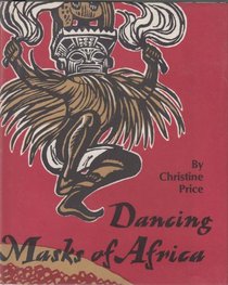 Dancing Masks of Africa