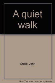A Quiet Walk