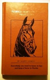 Florida Horse Owner's Field Guide